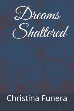 portada Dreams Shattered (in English)