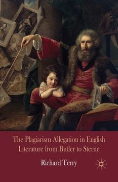portada The Plagiarism Allegation in English Literature from Butler to Sterne (in English)