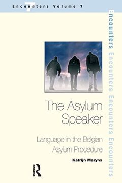portada The Asylum Speaker: Language in the Belgian Asylum Procedure (Encounters) (in English)