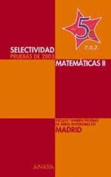 portada Selectividad Matematicas ii: Pruebas 2003 (Madrid)