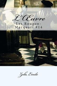portada L'OEuvre: Les Rougon-Macquart #14 (en Francés)