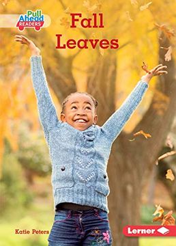portada Fall Leaves (Seasons all Around me: Pull Ahead Readers - Nonfiction) (en Inglés)