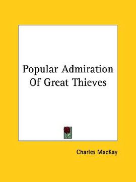 portada popular admiration of great thieves (en Inglés)