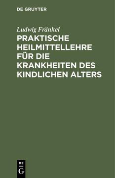 portada Praktische Heilmittellehre für die Krankheiten des Kindlichen Alters (in German)