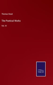 portada The Poetical Works: Vol. Iii (in English)
