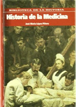 portada Historia de la Medicina (Biblioteca de la Historia)
