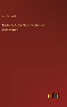 portada Niederdeutsche Sprichwörter und Redensarten (en Alemán)