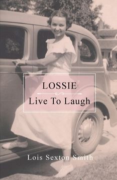 portada Lossie: Live to Laugh (en Inglés)