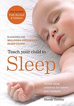portada Teach Your Child to Sleep: Gentle Sleep Solutions for Babies and Children (en Inglés)