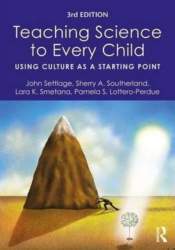portada Teaching Science to Every Child: Using Culture as a Starting Point (en Inglés)