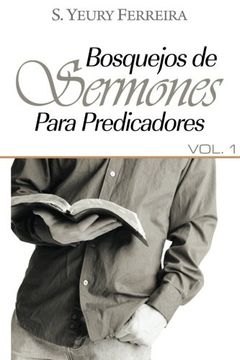 portada Bosquejos de Sermones Para Predicadores: Vol 1: Volume 3 (in Spanish)