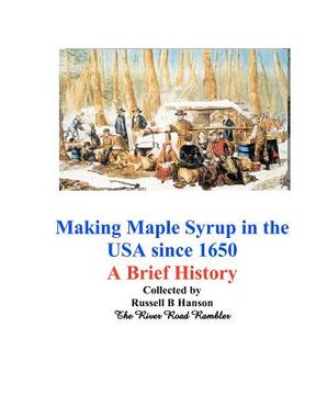 portada making maple syrup in the usa since 1650 (in English)