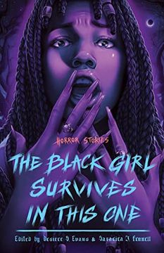 portada The Black Girl Survives in This One: Horror Stories (en Inglés)