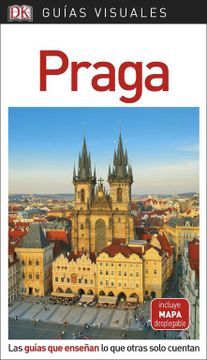 portada Guía Visual Praga: Las Guías que Enseñan lo que Otras Solo Cuentan