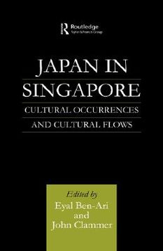 portada japan in singapore: cultural occurrences and cultural flows (en Inglés)