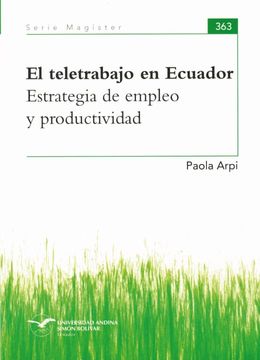 portada El teletrabajo en Ecuador. Estrategia de empleo y productividad