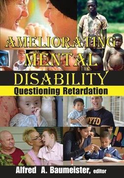 portada Ameliorating Mental Disability: Questioning Retardation (en Inglés)