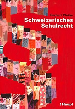 portada Schweizerisches Schulrecht Plotke, Herbert (en Alemán)