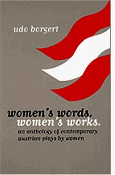 portada Women's Words, Women's Works: An Anthology of Contemporary Austrian Plays by Women (Studies in Austrian Literature, Culture, and Thought Translation Series) (en Inglés)