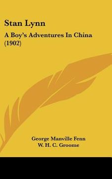 portada stan lynn: a boy's adventures in china (1902)