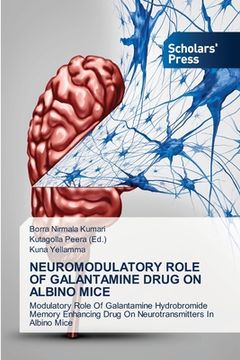 portada Neuromodulatory Role of Galantamine Drug on Albino Mice (en Inglés)