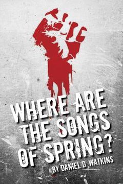 portada Where are the Songs of Spring? (en Inglés)
