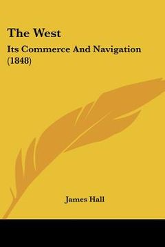 portada the west: its commerce and navigation (1848) (en Inglés)