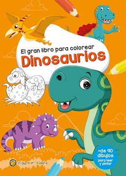 portada El Gran Libro Para Colorear Dinosaurios. + de 100 Dibujos