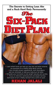 portada The Six-Pack Diet Plan: The Secrets to Getting Lean abs and a Rock-Hard Body Permanently (in English)
