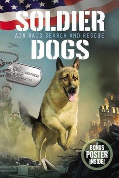 portada Soldier Dogs #1: Air Raid Search and Rescue (en Inglés)
