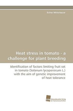 portada heat stress in tomato - a challenge for plant breeding (in English)