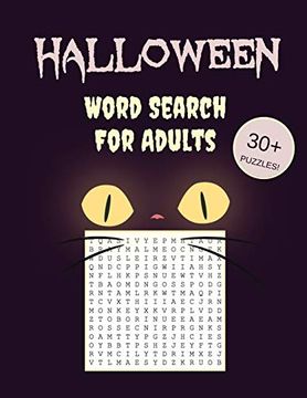 portada Halloween Word Search for Adults: 30+ Spooky Puzzles - With Scary Pictures - Trick-Or-Treat Yourself to These Eery Large-Print Word Find Puzzles! (en Inglés)