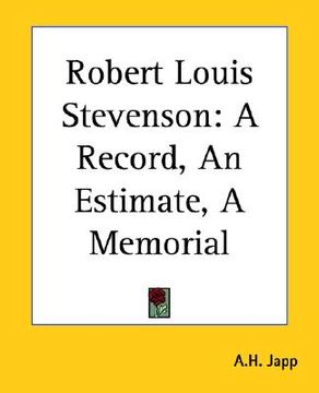 portada robert louis stevenson: a record, an estimate, a memorial