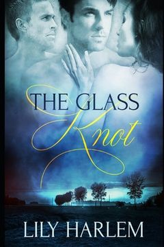 portada The Glass Knot: Contemporary Threesome Romance