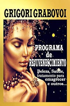 portada Programa de Rejuvenescimento: Beleza, Saúde, Perda de Peso e Outros. (in Portuguese)