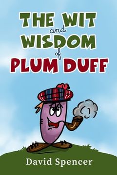 portada The Wit And Wisdom Of Plum Duff (in English)