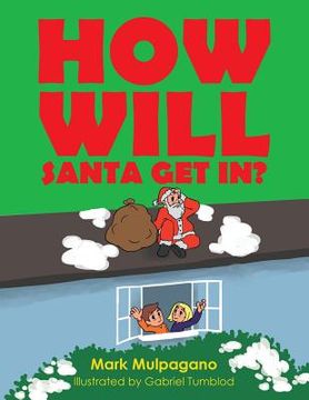 portada How will Santa get in? (en Inglés)