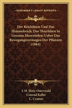 portada Der Reichthum Und Das Himmelreich; Das Thierleben In Grossen Meerstiefen; Ueber Das Bewegungsvermogen Der Pflanzen (1884) (in German)
