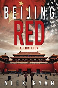 portada Beijing Red: A Nick Foley Thriller 