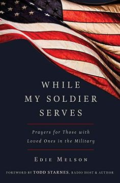 portada While my Solider Serves: Prayers for Those With Loved Ones in the Military 
