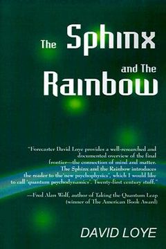portada the sphinx and the rainbow: brain, mind and future vision