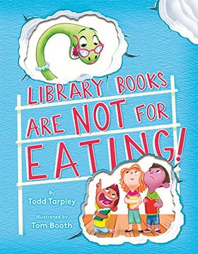 portada Library Books are not for Eating! 