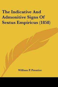 portada the indicative and admonitive signs of sextus empiricus (1858)