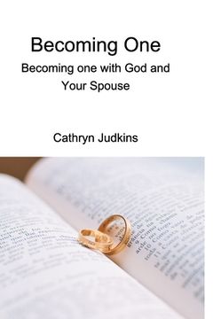 portada Becoming One: One with God, One with Your Husband (en Inglés)