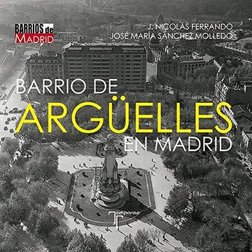 portada Barrio de Arguelles en Madrid
