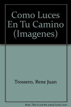 portada Como Luces en tu Camino (in Spanish)