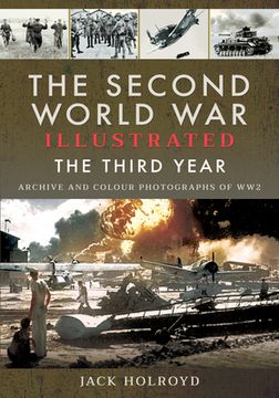 portada The Second World War Illustrated: The Third Year (en Inglés)