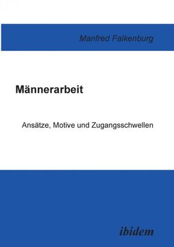 portada Mannerarbeit. Ansatze, Motive und Zugangsschwellen (in German)