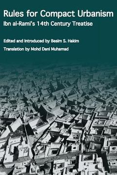 portada Rules for Compact Urbanism: Ibn al-Rami's 14th Century Treatise