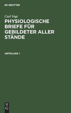 portada Physiologische Briefe fã â¼r Gebildeter Aller stã Â¤Nde Physiologische Briefe fã â¼r Gebildeter Aller stã Â¤Nde (German Edition) [Hardcover ] (in German)